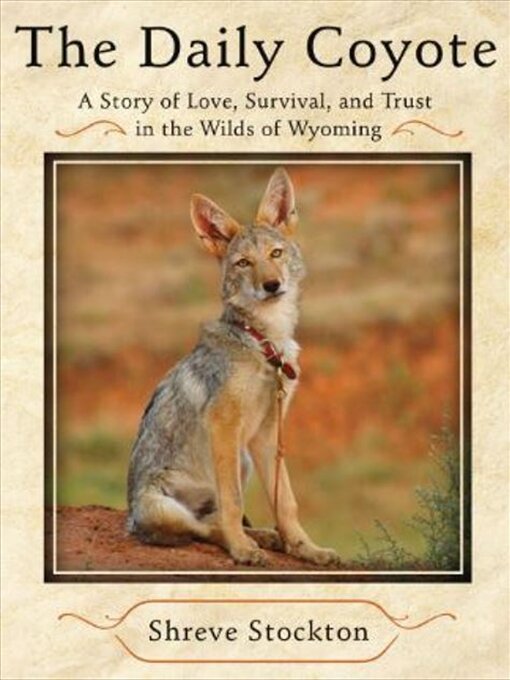 Title details for The Daily Coyote by Shreve Stockton - Wait list